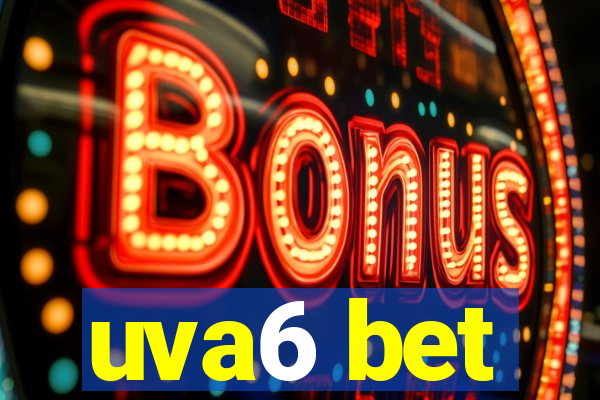 uva6 bet